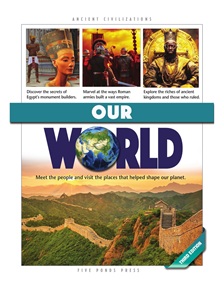 SOCIAL STUDIES: Our World: Ancient Civilizations Grade 3