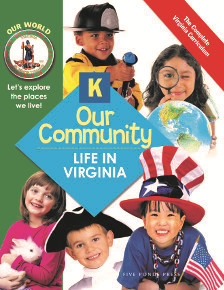 SOCIAL STUDIES: Our World: Our Community Grade K