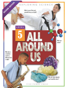 SCIENCE: Exploring Science: All Around Us Grade 5